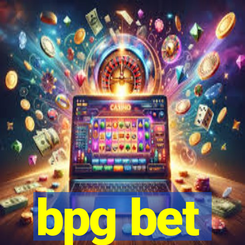 bpg bet